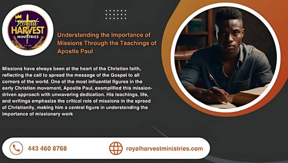 Understanding the Importance of Missions Through the Teachings of Apostle Paul
